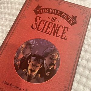 The Five Fists of Science a graphic novel by Matt Fraction and Steven Sanders